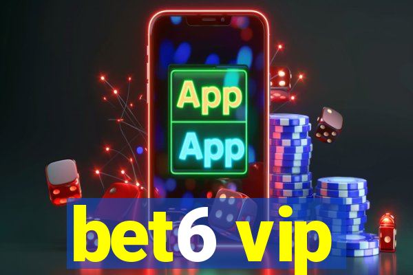 bet6 vip